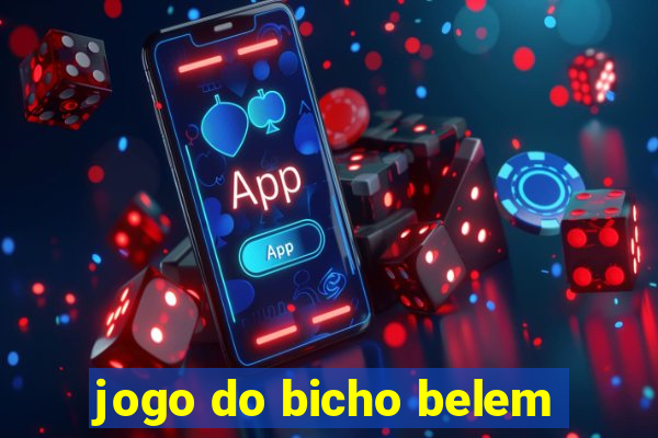 jogo do bicho belem